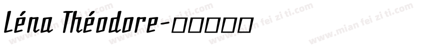 Léna Théodore字体转换
